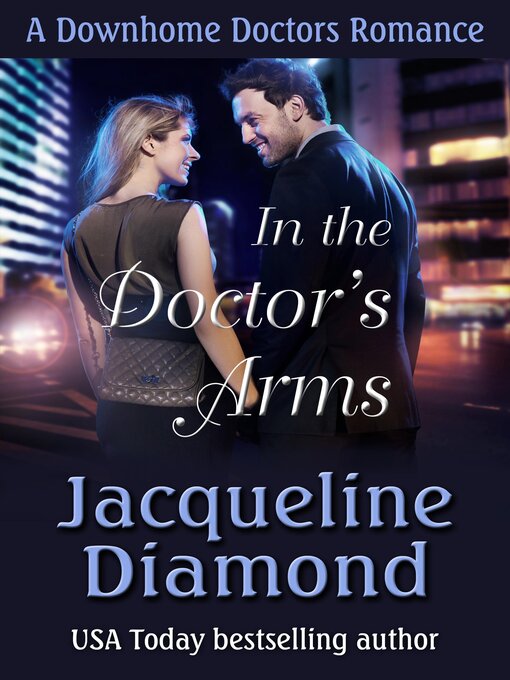 Title details for In the Doctor's Arms by Jacqueline Diamond - Available